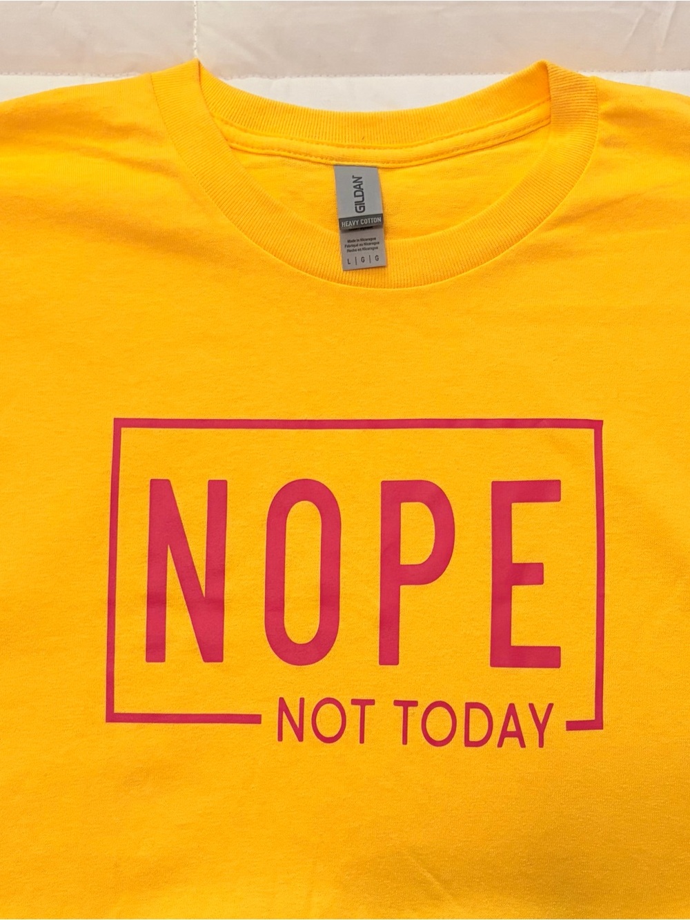 Gildan Yellow Tee with Pink "NOPE Not Today" Graphic